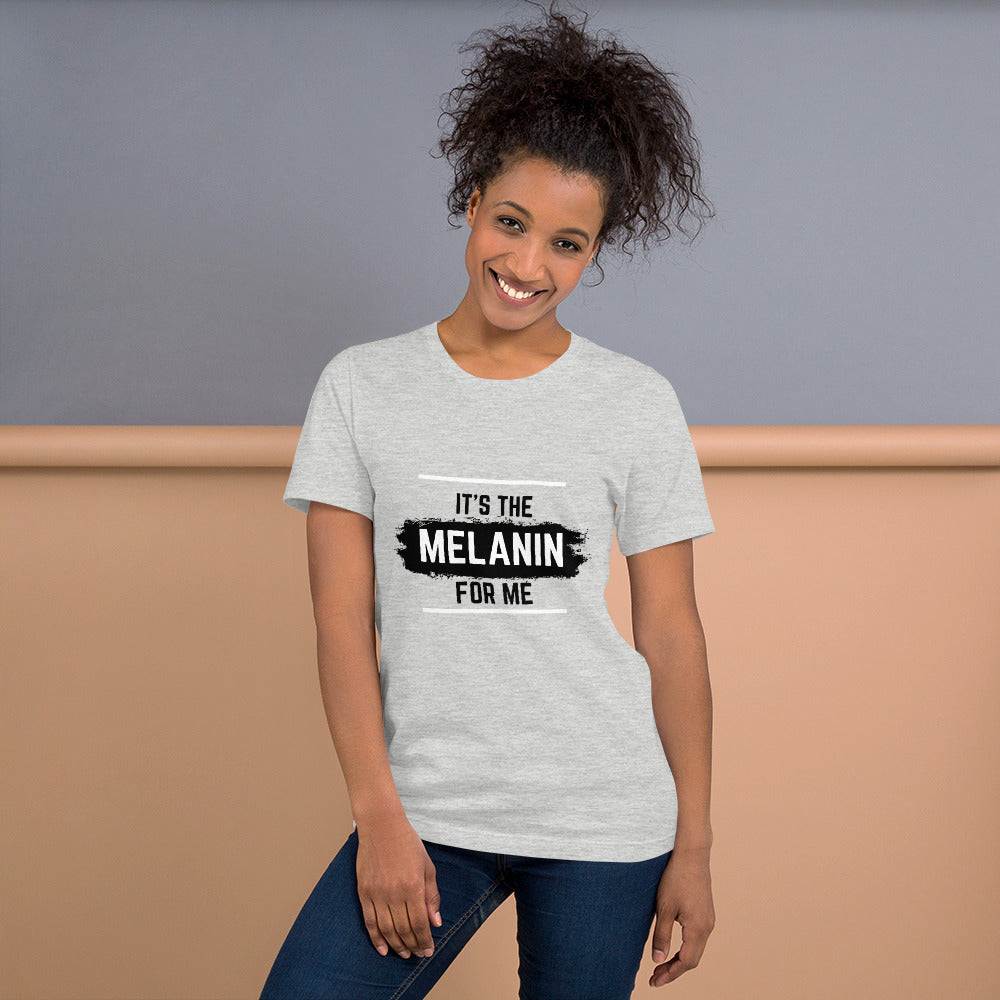 It’s the Melanin colors for me Short-Sleeve Unisex T-Shirt
