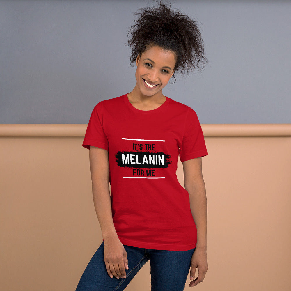It’s the Melanin colors for me Short-Sleeve Unisex T-Shirt