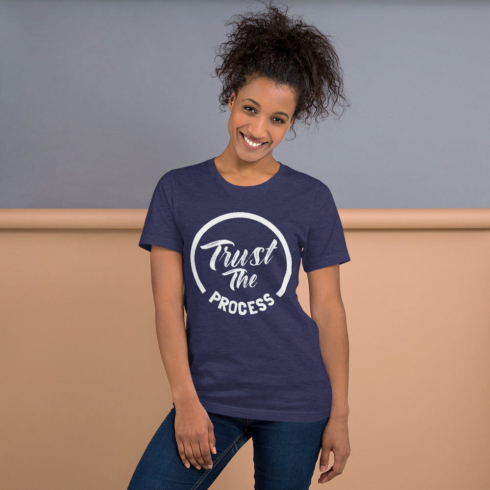 Trust the process 2 Unisex t-shirt