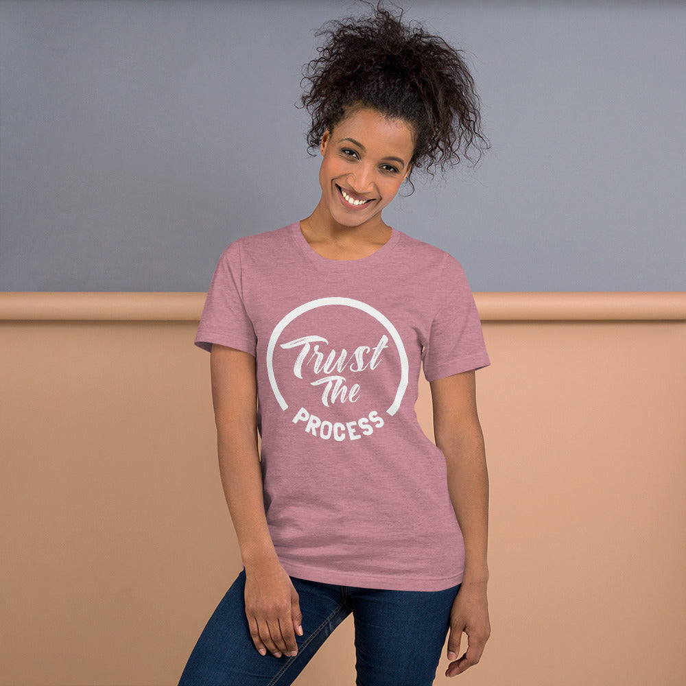 Trust the process 2 Unisex t-shirt